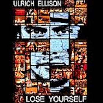 Lose Yourself Ulrich Ellison