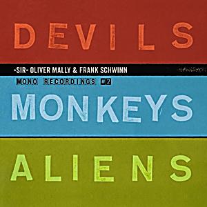 Oliver Devils Monkeys Aliens